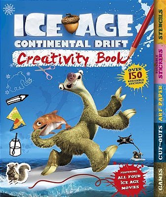 Ice Age Continental Drift Creativity Book - Fun-Filled Activity Book - Over 150 Reusable Stickers-..