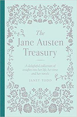 The Jane Austen Treasury - A Delightful Collection Of Insights Into Her Life, Her Tme And Her Novels-..