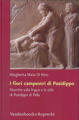 Ricerche Sulla Lingua E Lo Stile Di Posidippo Di Pella-..