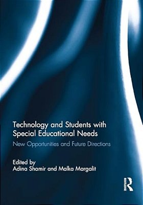 Technology And Students With Special Educational Needs: New Opportunities And Future Directions-..