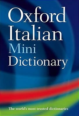 Oxford Italian Minidictionary - Third Edition-..