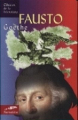 Fausto - Clásicos De La Literatura - Narrativa-..