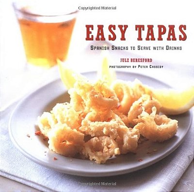 Easy Tapas: Spanish Snacks To Serve With Drinks-..