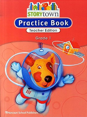 Storytown Grade 1 - Practice Book - Teacher Edition-..