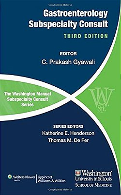 The Washington Manual Gastroenterology Subspecialty Consult - Third Editon-..