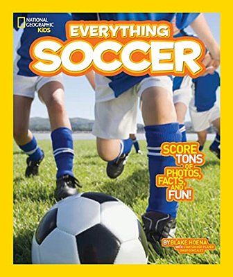 National Geographic Kids Everything Soccer-..