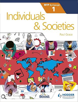 Individuals And Societies For The Ib Myp 1-..