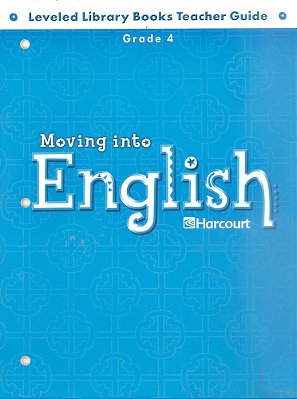 Moving Into English Grade 4 - Leveled Library Books Teacher Guide-..