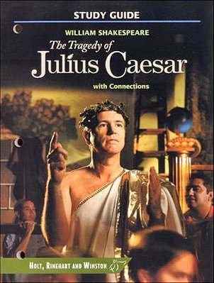 The Tragedy Of Julius Caesar: With Connections - Study Guide-..
