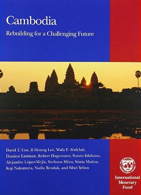 Cambodia: Rebuilding For A Challenging Future-..
