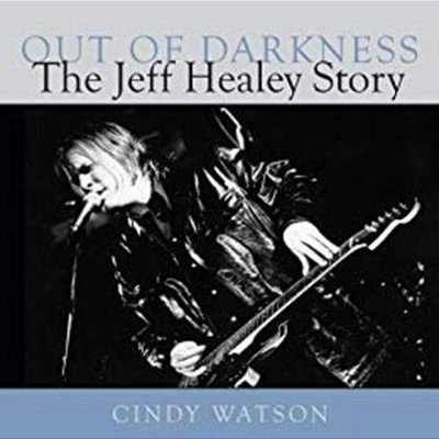 Out Of Darkness: The Jeff Healey Story-..