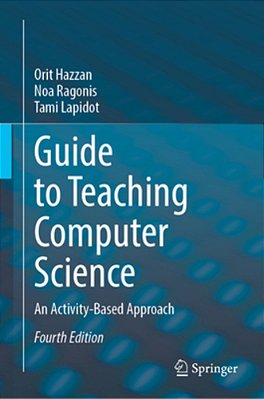 Guide To Teaching Computer Science: An Activity-Based Approach-..