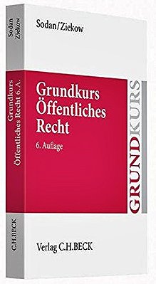 Grundkurs Öffentliches Recht - Staats- Und Verwaltungsrecht-..