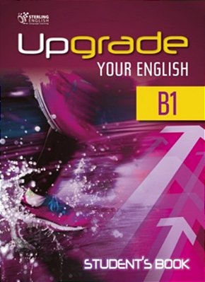Upgrade Your English B1 - Student's Book-..