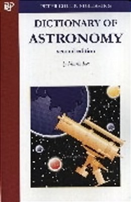 Dictionary Of Astronomy - New Edition-..