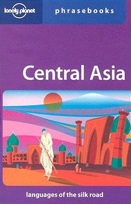 Central Asia Phrasebook-..