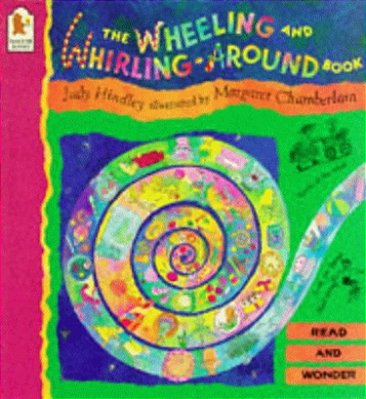 The Wheeling And Whirling-Around Book-..