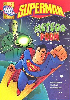 Meteor Of Doom - DC Super Comics - Superman-..