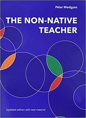 The Non-Native Teacher - Updated Edition-..