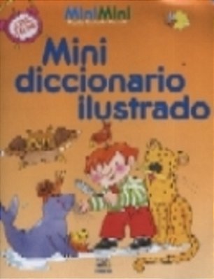 Mini Diccionario Ilustrado - Incluye Divertidas Pegatinas-..