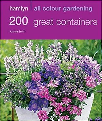 200 Great Containers All Colour Gardening-..