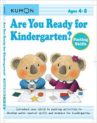 Are You Ready For Kindergarten? Pasting Skills - Ages 4-5-..