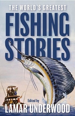 The World's Greatest Fishing Stories-..