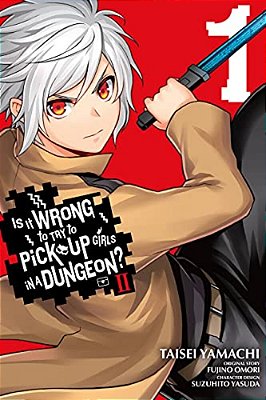 Is It Wrong To Try To Pick Up Girls In A Dungeon? II, Vol. 1 (Manga)-..