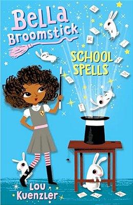 Bella Broomstick #2: School Spells-..