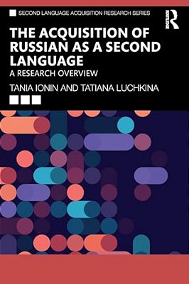 The Acquisition Of Russian As A Second Language: A Research Overview-..