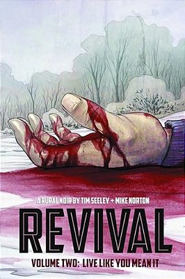 Revival Volume 2: Live Like You Mean It-..