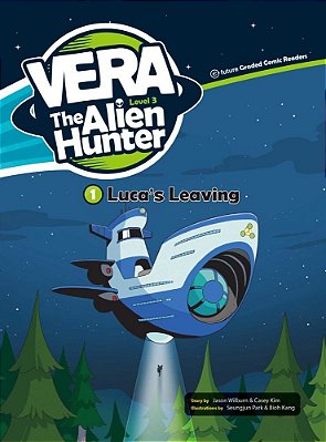 Vera The Alien Hunter - Level 3.1 - Luca's Leaving - Book With Audio CD-..