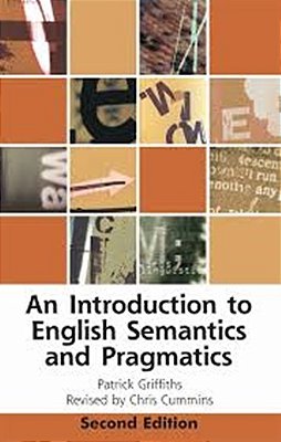 Introduction To English Semantics And Pragmatics (Edinburgh Textbooks On The English Language), An-..