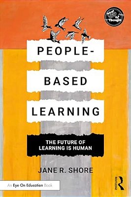 People-Based Learning: The Future Of Learning Is Human-..