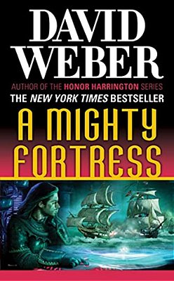 A Mighty Fortress: A Novel In The Safehold Series (#4)-..