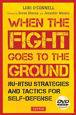 Jiu-Jitsu Strategies And Tactics For Self-Defense: When The Fight Goes To The Ground (Includes Dvd)-..