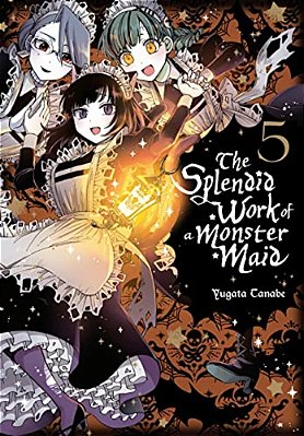 The Splendid Work Of A Monster Maid, Vol. 5-..