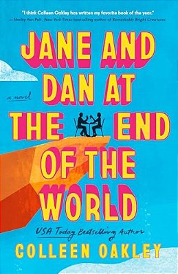 Jane And Dan At The End Of The World-..