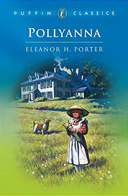 Pollyanna: Complete And Unabridged-..