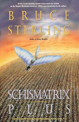 Schismatrix Plus-..