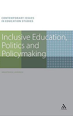 Inclusive Education, Politics And Policymaking-..