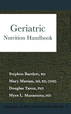 Geriatric Nutrition Handbook:. -..