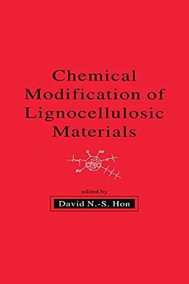 Chemical Modification Of Lignocellulosic Materials-..