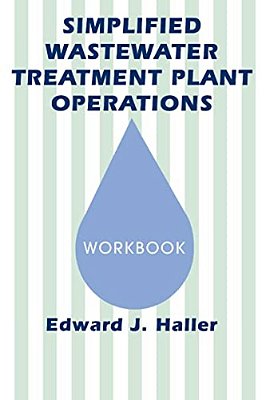 Simplified Wastewater Treatment Plant Operations Workbook-..