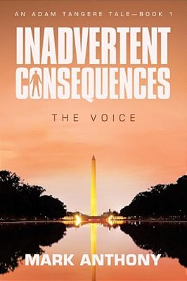 Inadvertent Consequences: The Voice-..