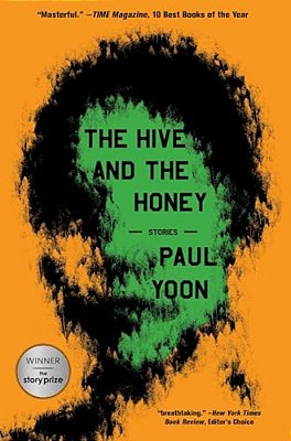 The Hive And The Honey: Stories-..