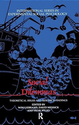 Social Dilemmas: Theoretical Issues And Research Findings-..