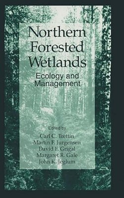 Northern Forested Wetlands Ecology And Management-..