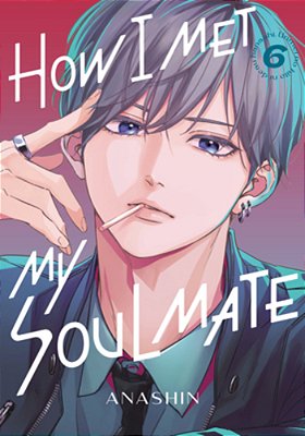 How I Met My Soulmate 6-..