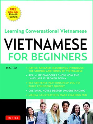 Vietnamese For Beginners: Learning Conversational Vietnamese (Free Online Audio)-..